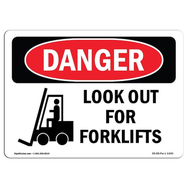 Safety Sign, OSHA Danger, 7" Height, Aluminum, Look Out For Forklifts, Landscape